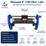 Rheostat 8” (100 ohm 1.6A)